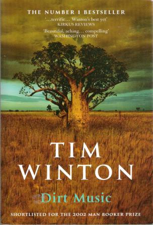 WINTON, Tim : Dirt Music : Large Softcover PB Book Australian
